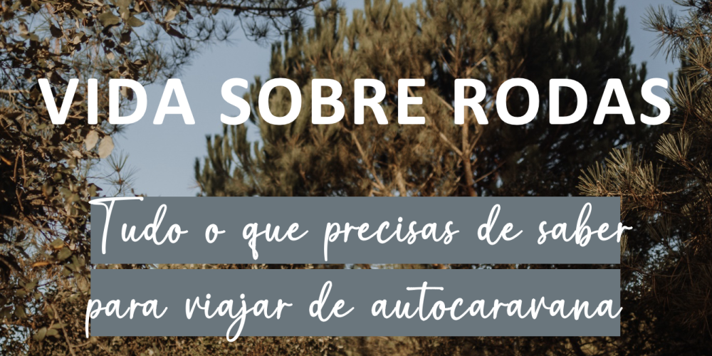 viajar de autocaravana VIDA SOBRE RODAS - ebook - autocaravana livro